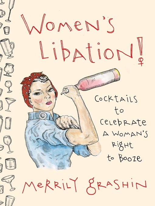 Title details for Women's Libation! by Merrily Grashin - Available